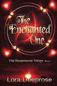 bokomslag The Enchanted One: The Ravenwood Trilogy