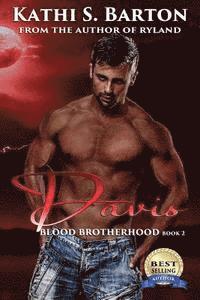 Kathi S. Barton - Davis: Blood Brotherhood, Häftad