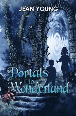 Portals to Wonderland 1