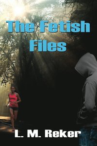 bokomslag The Fetish Files