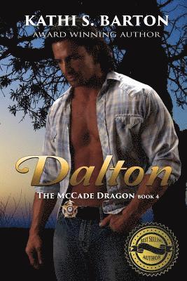 Kathi S. Barton - Dalton: The McCade Dragon -Erotic Paranormal Romance, Häftad