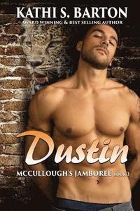 bokomslag Dustin: McCullough's Jamboree - Erotic Jaguar Shapeshifter Romance