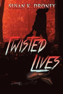 Twisted Lives 1