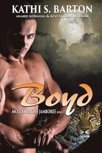 bokomslag Boyd: McCullough's Jamboree - Erotic Jaguar Shapeshifter Romance