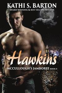 bokomslag Hawkins: McCullough's Jamboree - Erotic Jaguar Shapeshifter Romance