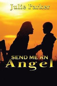 bokomslag Send Me an Angel