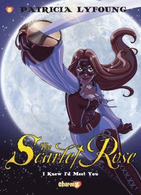 bokomslag Scarlet Rose #1: "I Knew I'd Meet You"