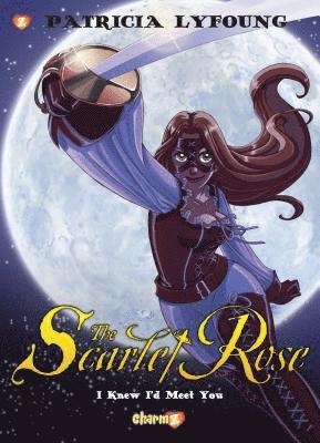 Scarlet Rose #1: 'I Knew I'd Meet You' 1