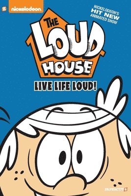 The Loud House Creative Team, Nickelodeon - Loud House Vol. 3, Inbunden