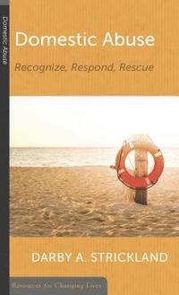 bokomslag Domestic Abuse: Recognize, Respond, Rescue