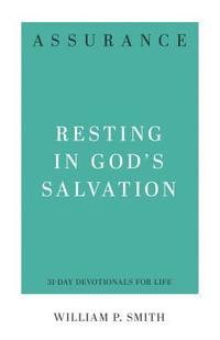 bokomslag Assurance: Resting in God's Salvation