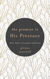 bokomslag Promise is His Presence, The