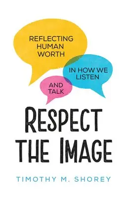 Timothy M. Shorey - Respect the Image, Häftad. Tillgänglighet: Lägg i varukorg