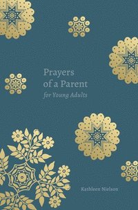 bokomslag Prayers of a Parent for Young Adults