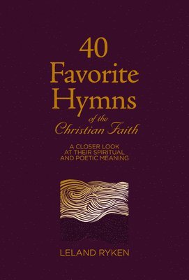 40 Favorite Hymns of the Christian Faith 1