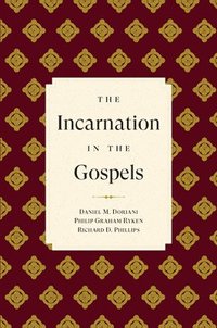 bokomslag Incarnation in the Gospels, The