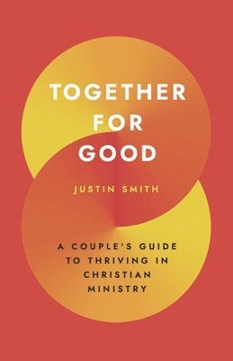 Justin Smith - Together for Good, Häftad