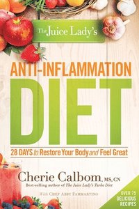 bokomslag Juice Lady's Anti-Inflammation Diet, The
