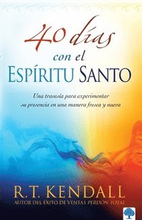 bokomslag 40 Días Con El Espíritu Santo / 40 Days with the Holy Spirit