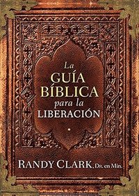 bokomslag Guía Bíblica Para La Liberación