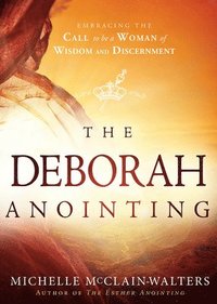 bokomslag The Deborah Anointing