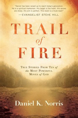 Trail Of Fire 1