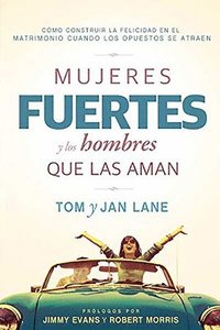 bokomslag Mujeres Fuertes Y Los Hombres Que Las Aman / Strong Women and the Men Who Love Them