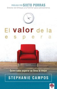 bokomslag El Valor de la Espera / The Value of Waiting