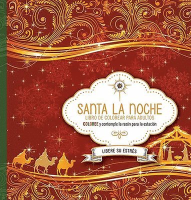 bokomslag Santa La Noche: Libro de Colorear / Holy Night. Coloring Book