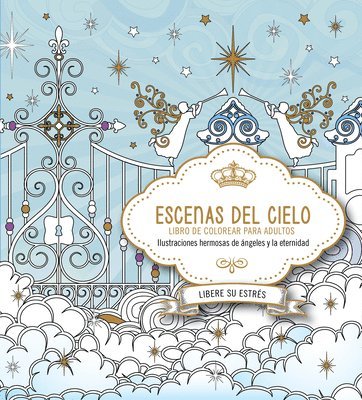 bokomslag Escenas del Cielo: Libro de Colorear / Scenes from Heaven: Coloring Book