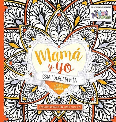bokomslag Mamá Y Yo Esta Lucecita Mía Libro de Colorear / Mommy and Me: This Little Light of Mine. Coloring Book