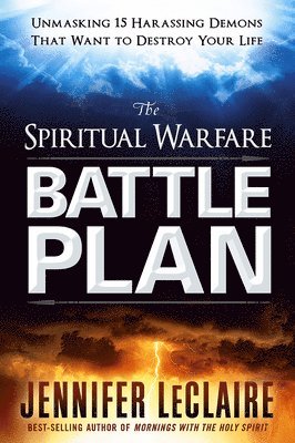 Jennifer Leclaire, Jennifer LeClaire - Spiritual Warfare Battle Plan, The, Häftad