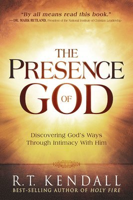 R.T. Kendall, R. T. Kendall, R T Kendall - Presence of God, The, Häftad