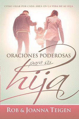 bokomslag Oraciones poderosas para su hija / Powerful Prayers for Your Daughter