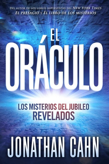 bokomslag El oráculo: Los misterios del jubileo revelados / The Oracle: The Jubilean Mysteries Unveiled