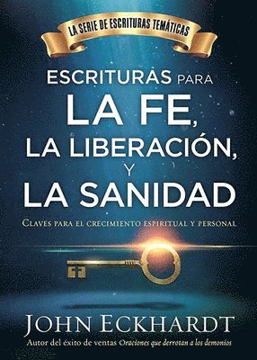 bokomslag Escrituras para la fe, la liberacin y la sanidad / Scriptures for Faith, Delive rance, and Healing