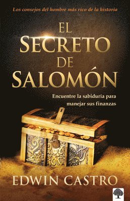 bokomslag El Secreto de Salomón: Encuentre La Sabiduría Para Manejar Sus Finanzas / King Solomons Secret: Find the Wisdom to Manage Your Finances Well