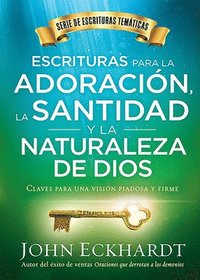 bokomslag Escrituras Para La Adoración, La Santidad Y La Naturaleza de Dios / Scriptures for Worship, Holiness, and the Nature of God