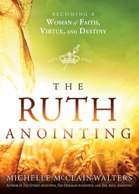 bokomslag Ruth Anointing, The