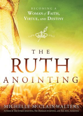 Ruth Anointing, The 1