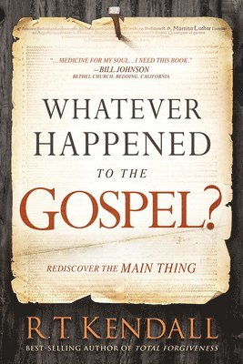 Whatever Happened to the Gospel?