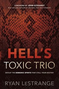bokomslag Hell's Toxic Trio