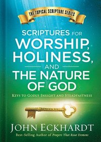 bokomslag Scriptures for Worship, Holiness, and the Nature of God