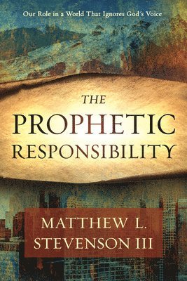 bokomslag Prophetic Responsibility, The