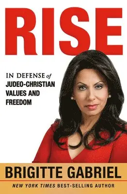 Brigitte Gabriel - Rise, Inbunden. Tillgänglighet: Tillfälligt slut