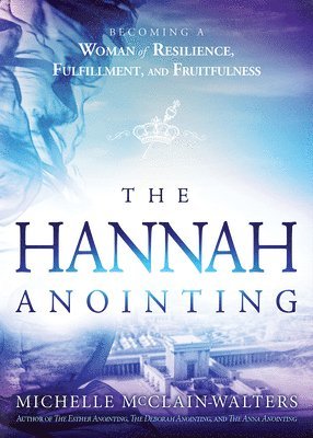 bokomslag Hannah Anointing, The