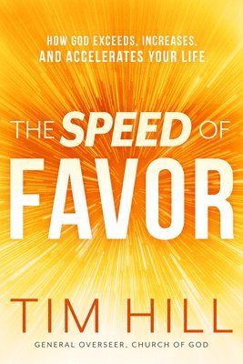 Tim Hill - Speed of Favor, The, Häftad