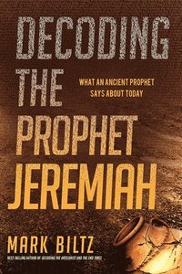 bokomslag Decoding the Prophet Jeremiah