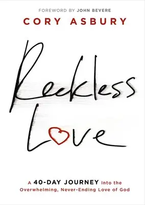 Cory Asbury - Reckless Love, Inbunden. Tillgänglighet: Lägg i varukorg