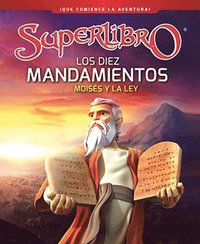 bokomslag Los diez mandamientos: Moisés y la Ley / The Ten Commandments